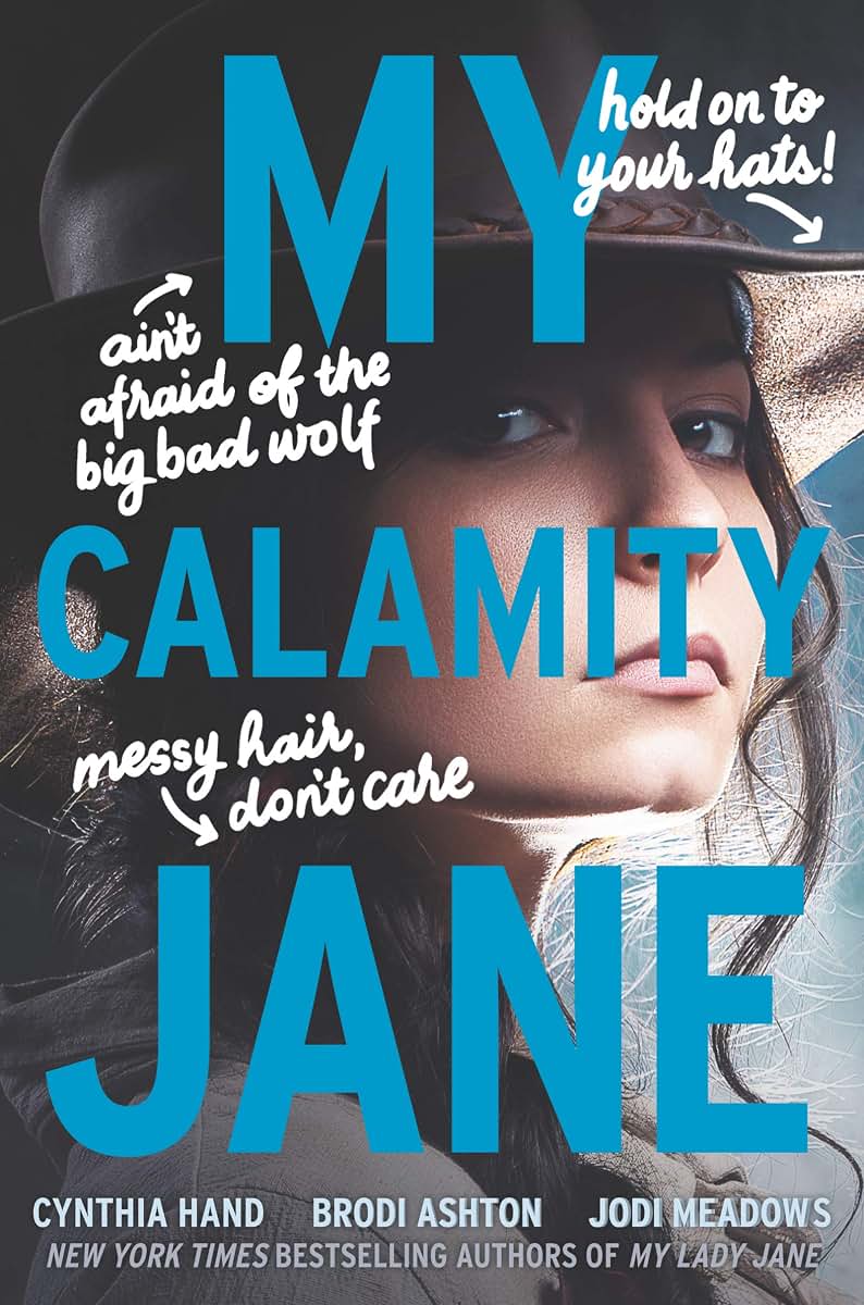 My Calamity Jane: My Lady Jane Series Streaming Now (The Lady Janies)