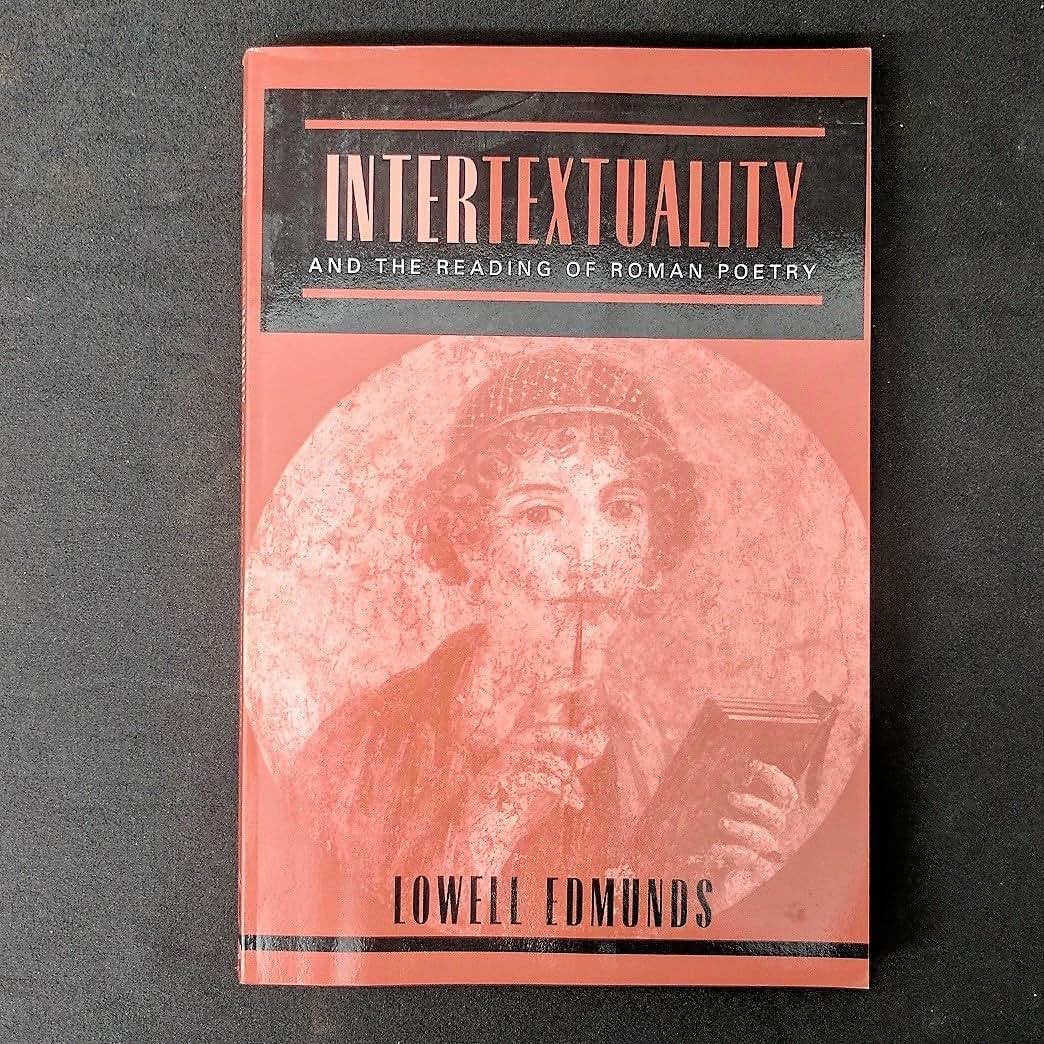 Intertextuality and the Reading of Roman Poetry