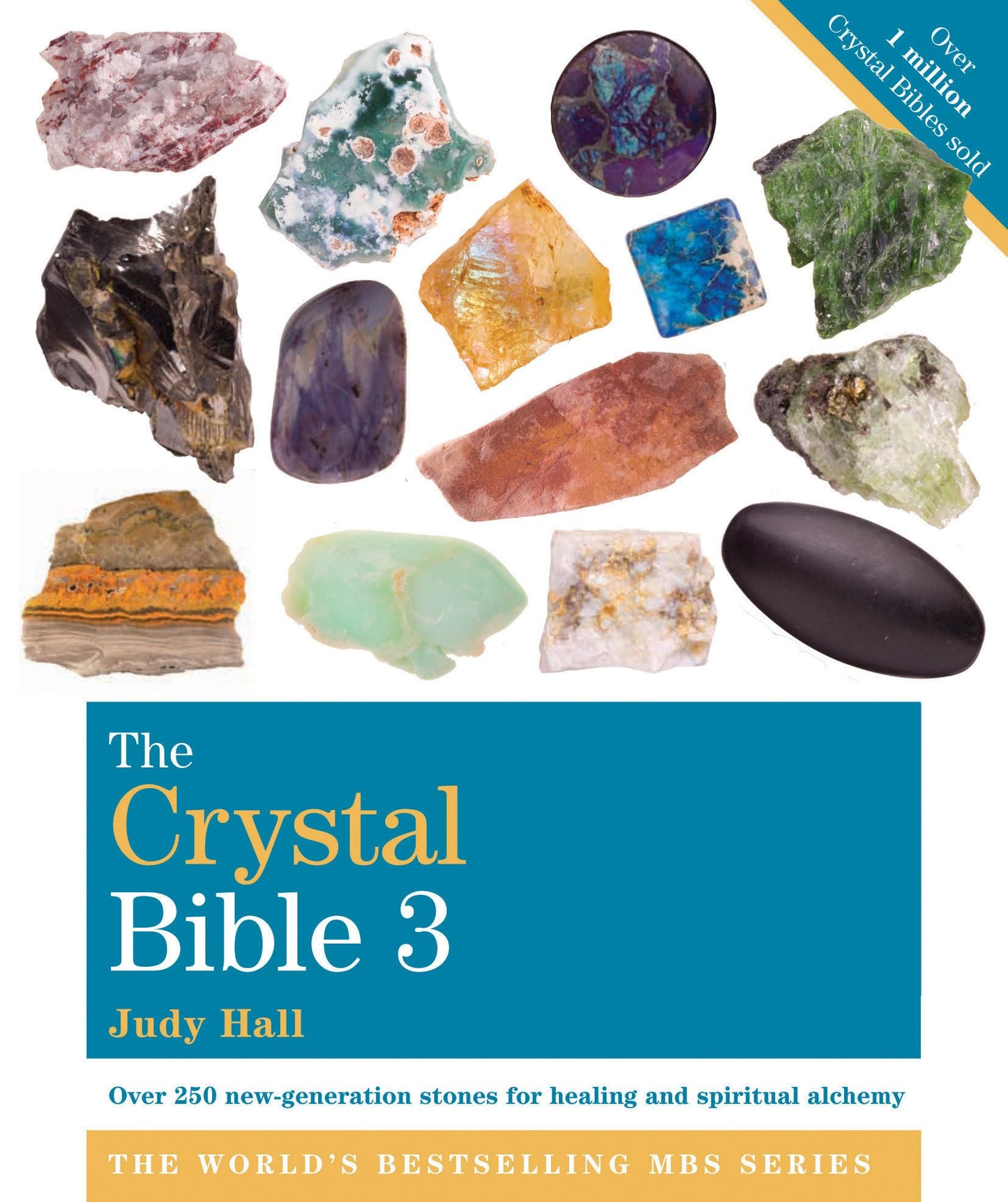 The Crystal Bible 3 (The Crystal Bible Series) by Hall, Judy
