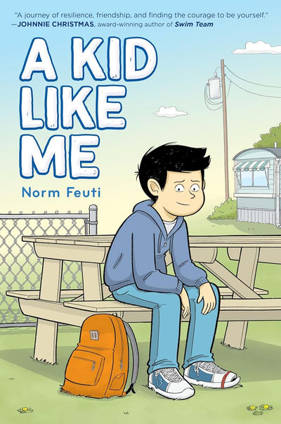 A Kid Like Me: A Graphic Novel