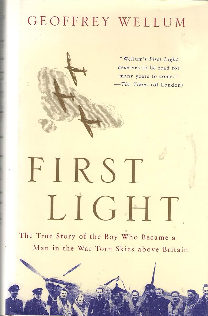 First Light: The True Story of the Boy Who Became a Man in the War