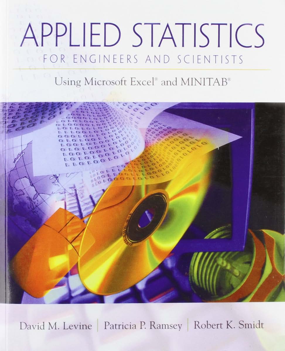 Applied Statistics for Engineers and Scientists: Using Microsoft Excel & Minitab