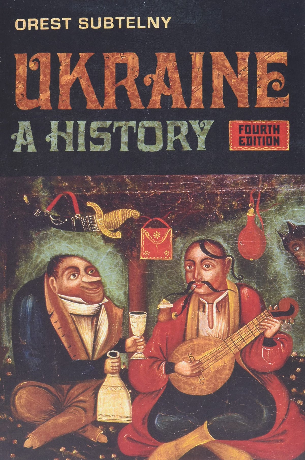 Ukraine: A History, Fourth Edition