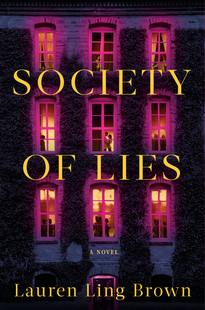 Society of Lies: A Novel by Lauren Ling Brown