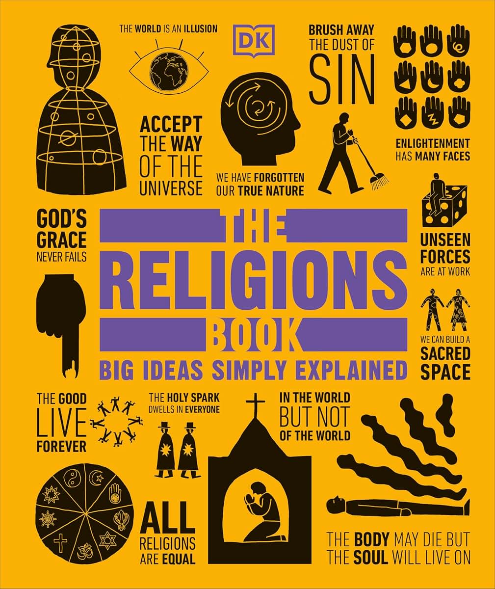 The Religions Book: Big Ideas Simply Explained (DK Big Ideas)