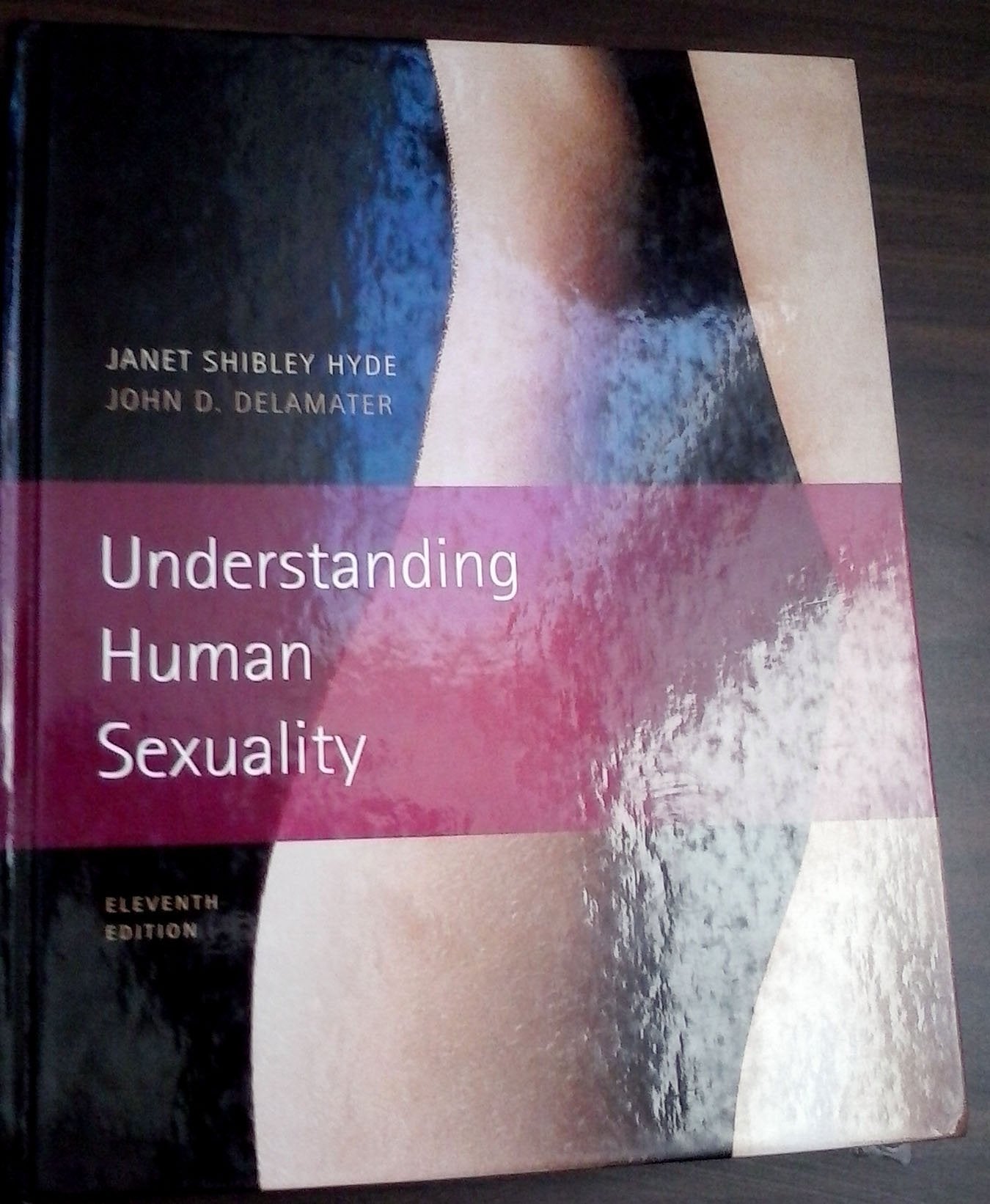 Understanding Human Sexuality, 11th Edition