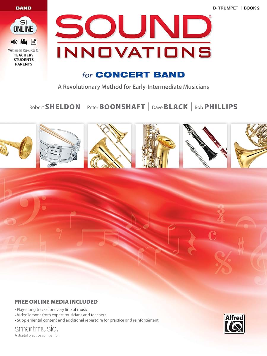 Sound Innovations for Concert Band, Bk 2: A Revolutionary Method for Early-Intermediate Musicians (B-flat Trumpet), Book & Online Media