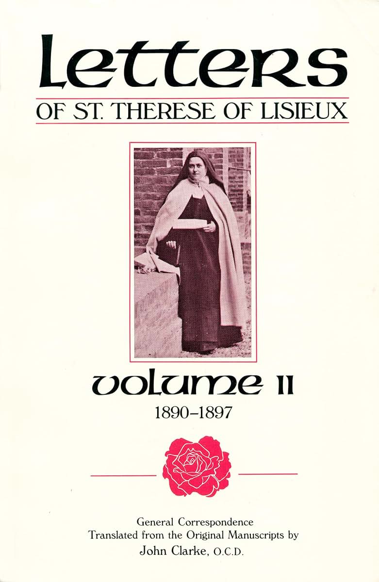 Letters of St. Therese of Lisieux, Vol. II by Clarke, John