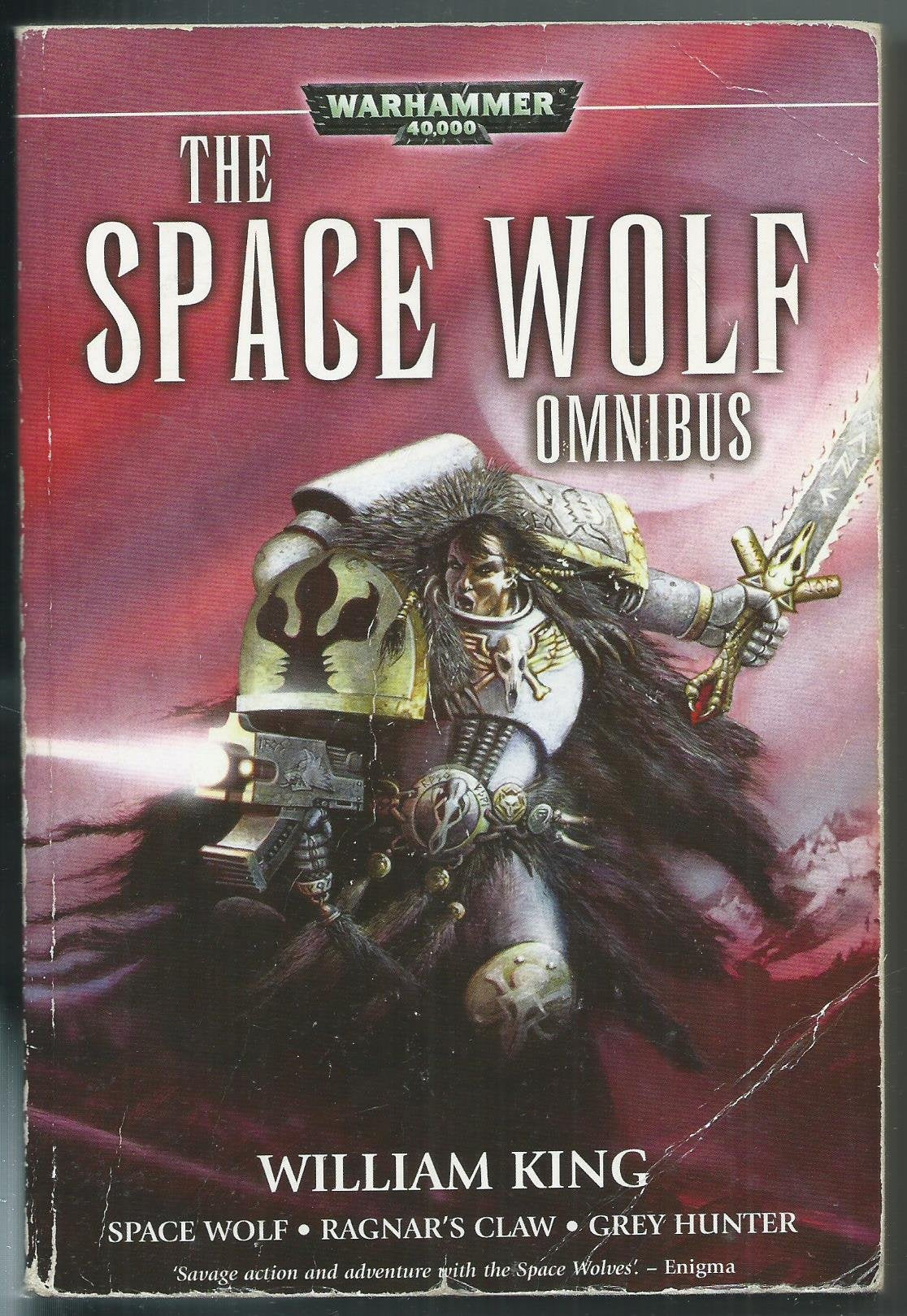 Space Wolf Omnibus: Spacewolf, Ragnar's Claw, Grey Hunter
