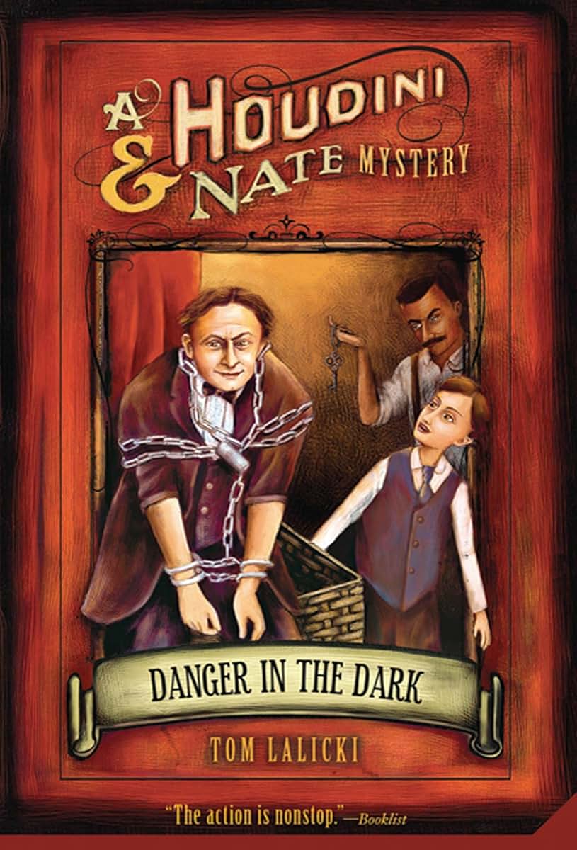 Danger in the Dark: A Houdini & Nate Mystery (Houdini and Nate Mysteries, 1)