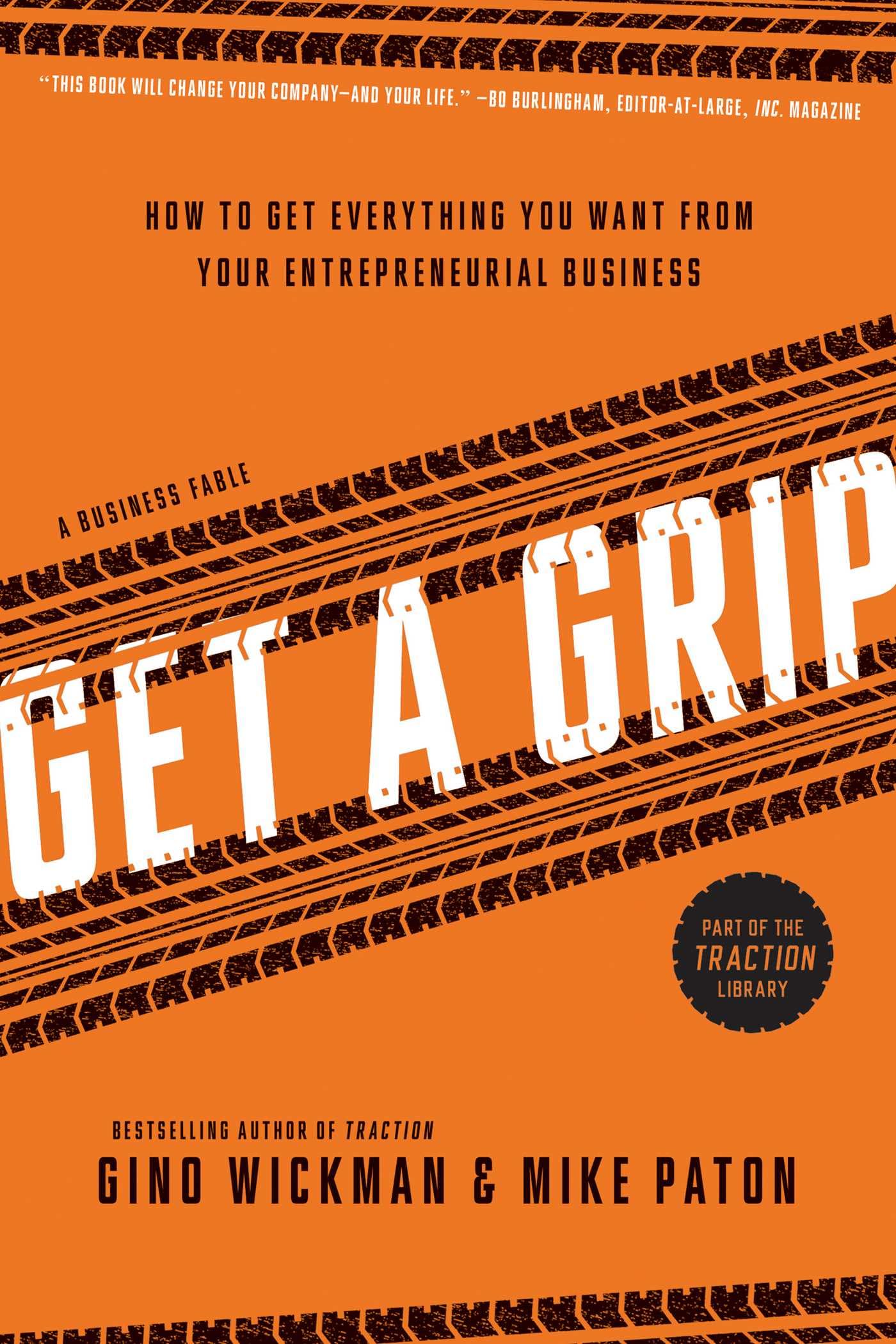 Get A Grip: An Entrepreneurial Fable . . . Your Journey to G