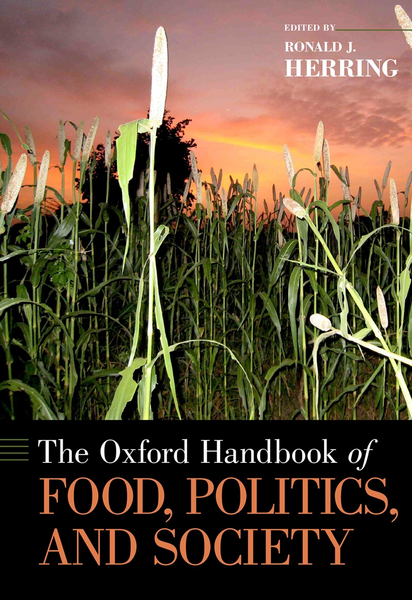 The Oxford Handbook of Food, Politics, and Society (Oxford Handbooks)