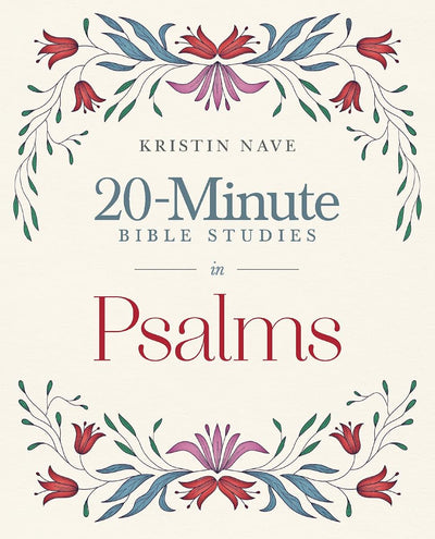 20-Minute Bible Studies in Psalms (Twenty Minute Bible Studies)