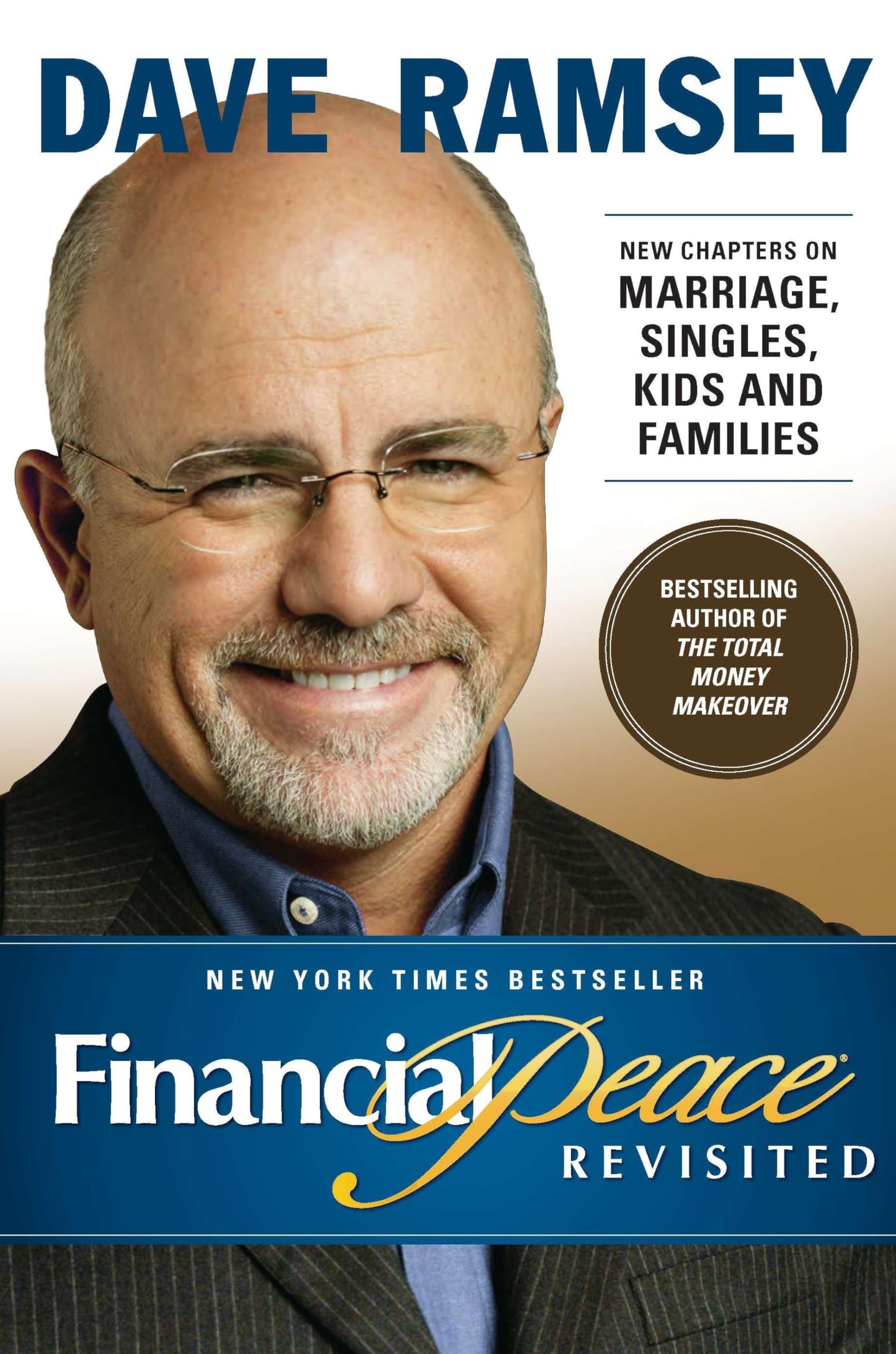 Financial Peace Revisited: New Chapters on Marriage, Singles