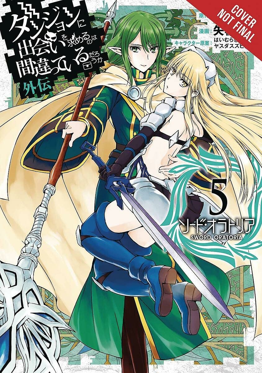 Is It Wrong to Try to Pick Up Girls in a Dungeon? On the Side: Sword Oratoria, Vol. 5 (manga) (Is It Wrong to Try to Pick Up Girls in a Dungeon? On the Side: Sword Oratoria (manga), 5)