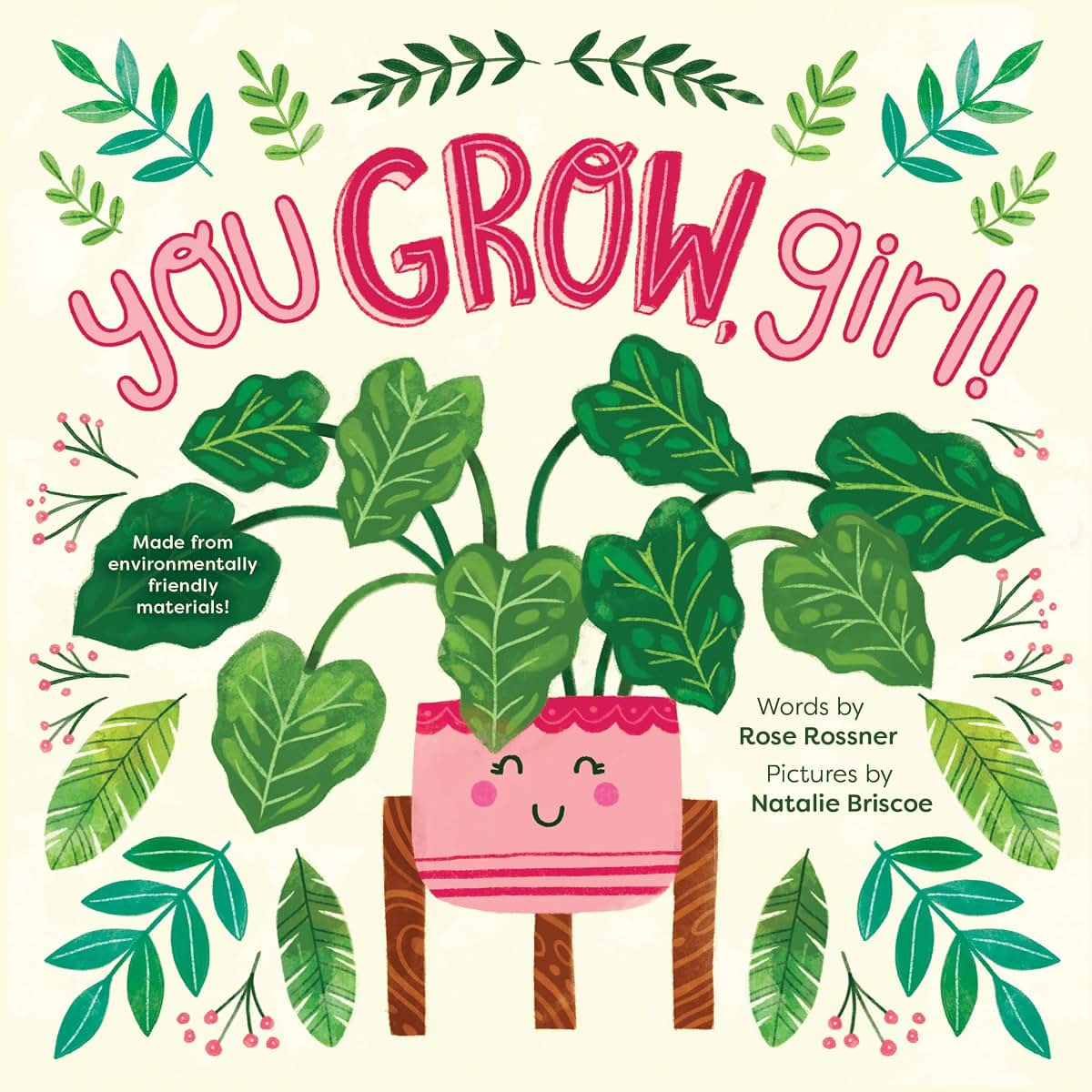 You Grow, Girl!: A Sweet and Punny Encouragement Book for Back to School! (Punderland)