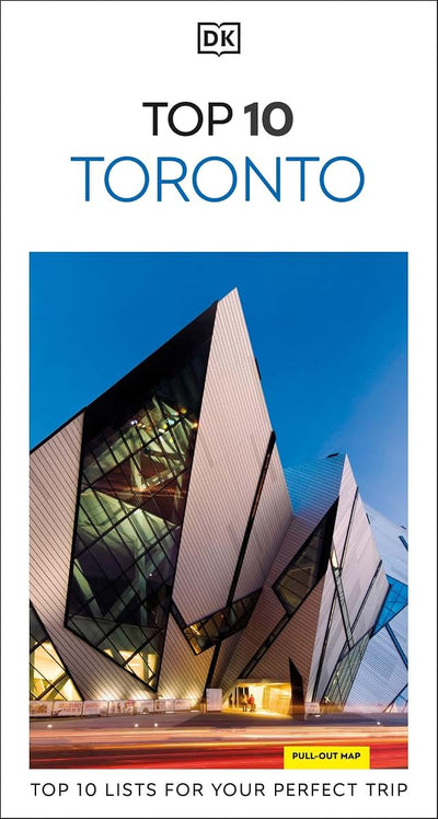 DK Top 10 Toronto: Top 10 lists for your perfect trip, plus an all-weather folded map (Pocket Travel Guide)
