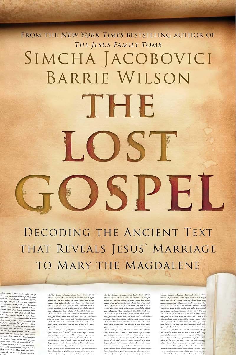 The Lost Gospel by Jacobovici, Simcha