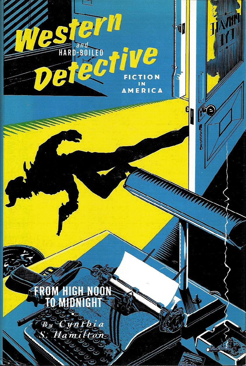 Western and Hard-Boiled Detective Fiction in America: From High Noon to Midnight