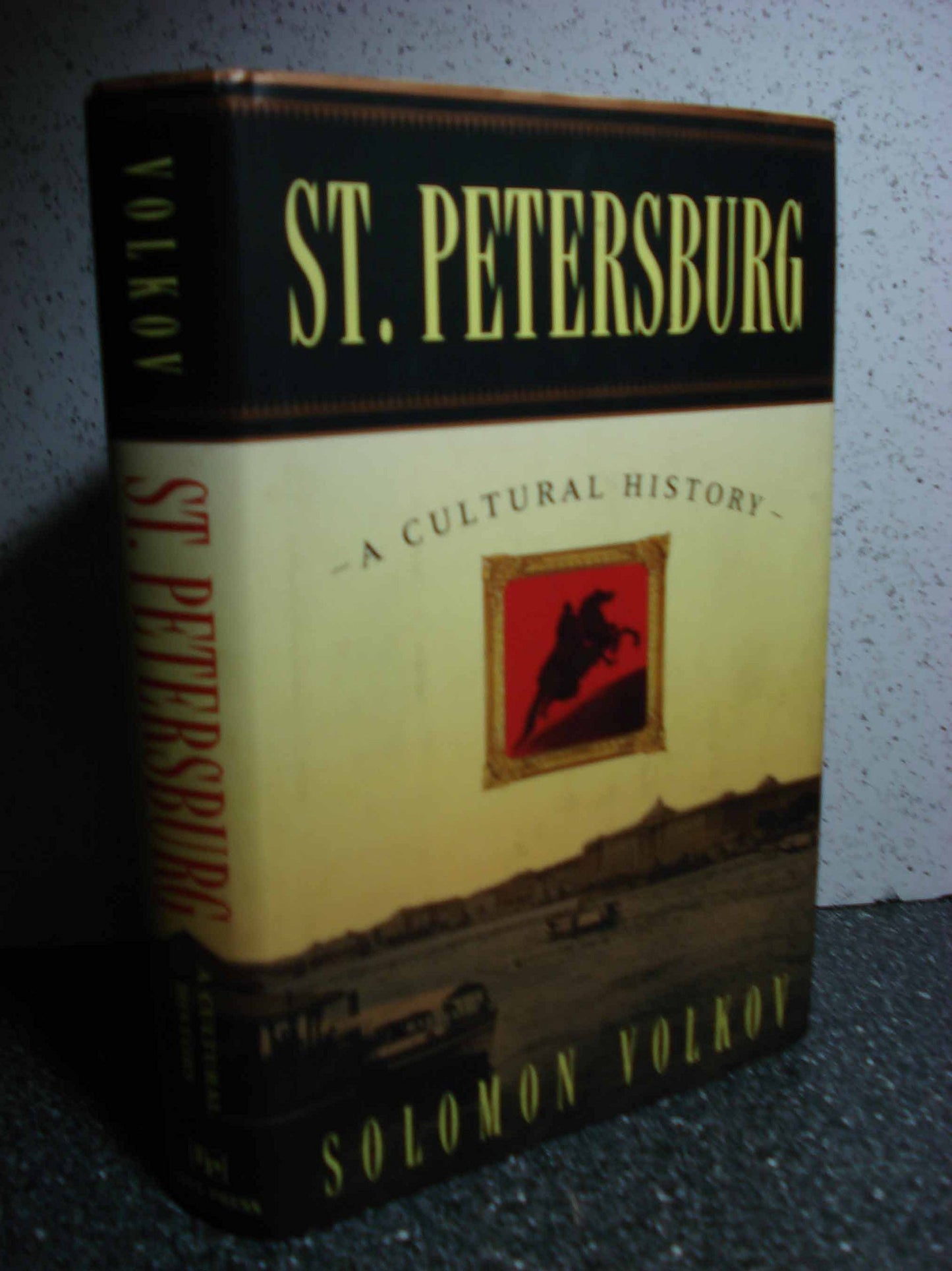 St. Petersburg: A Cultural History by Solomon Volkov
