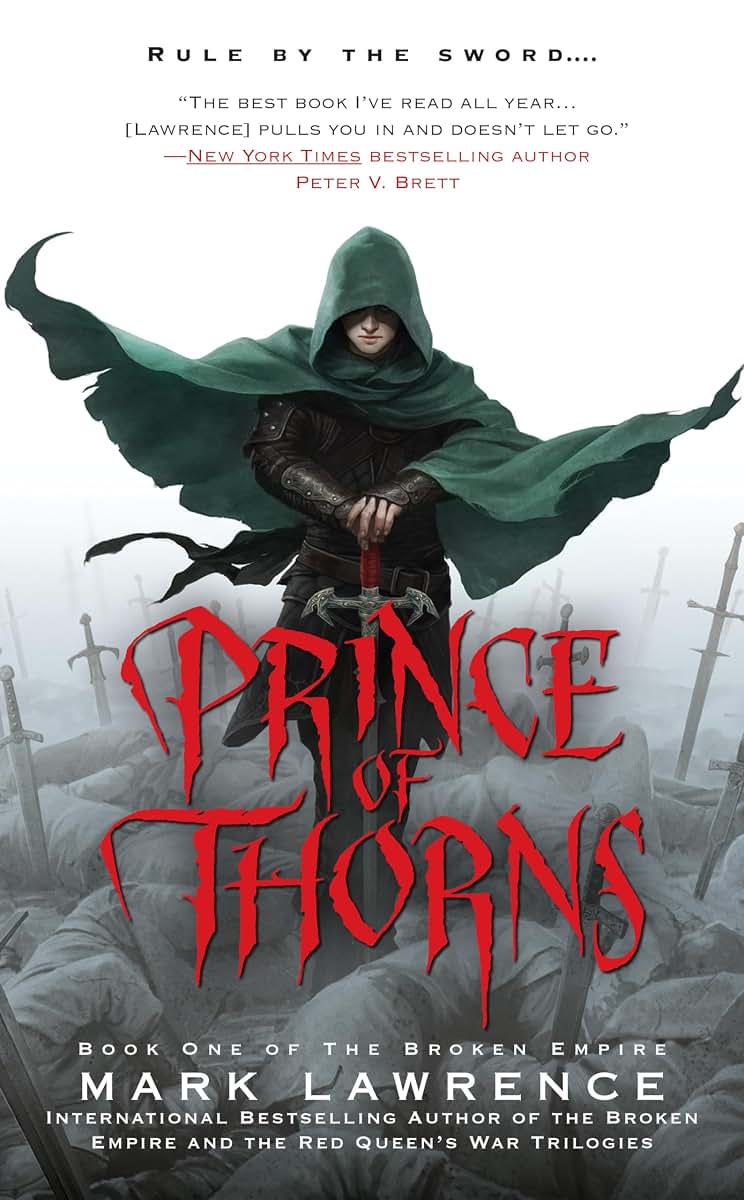 Prince of Thorns (The Broken Empire)