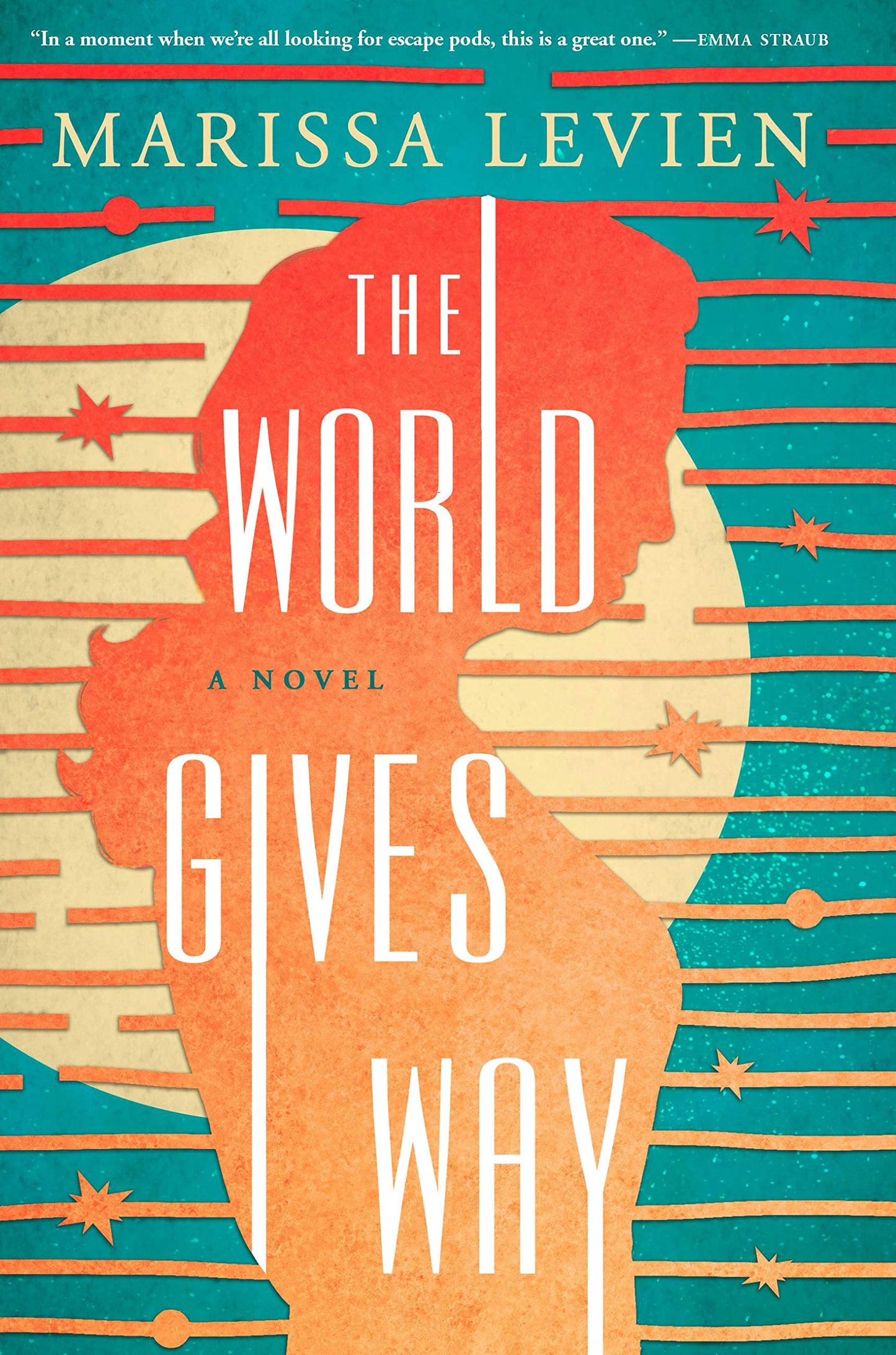 The World Gives Way: A Novel