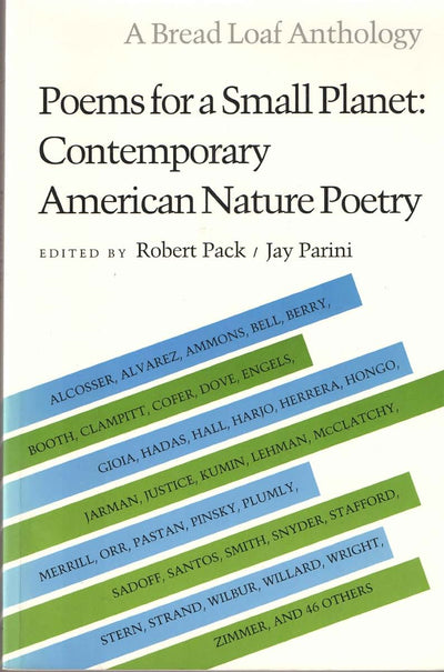 Poems for a Small Planet: Contemporary American Nature Poetry (Bread Loaf Anthology)
