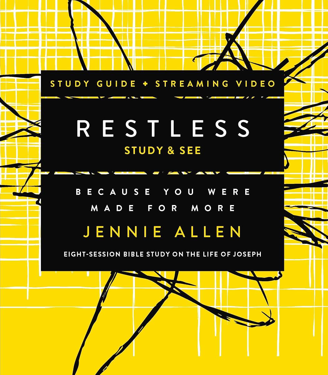 Restless Bible Study Guide plus Streaming Video, Updated Edition: Because You Were Made for More