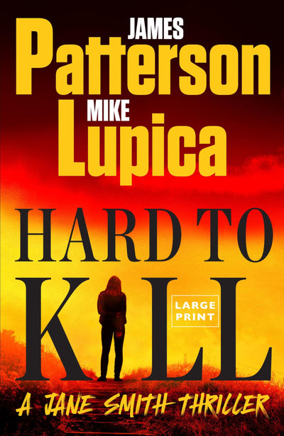 Hard to Kill: Meet the toughest, smartest, doesn't-give-a-****-est thriller heroine ever (Jane Smith)