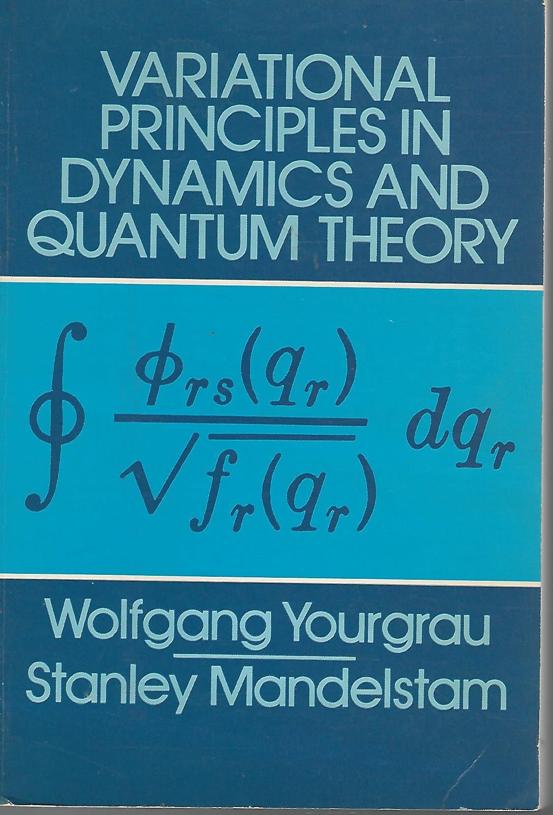 Variational Principles in Dynamics and Quantum Theory (Dover