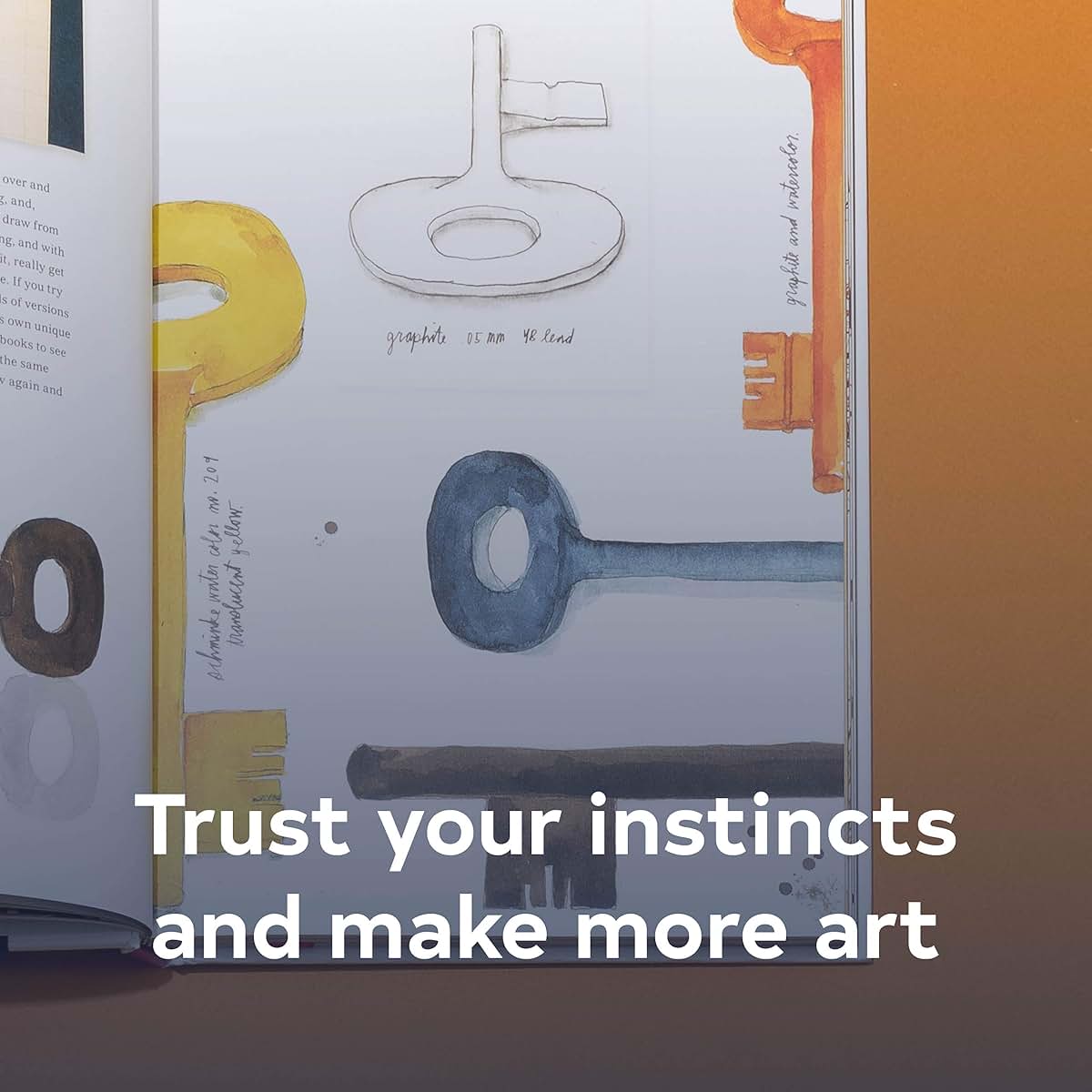 In Pursuit of Inspiration: Trust Your Instincts and Make Mor