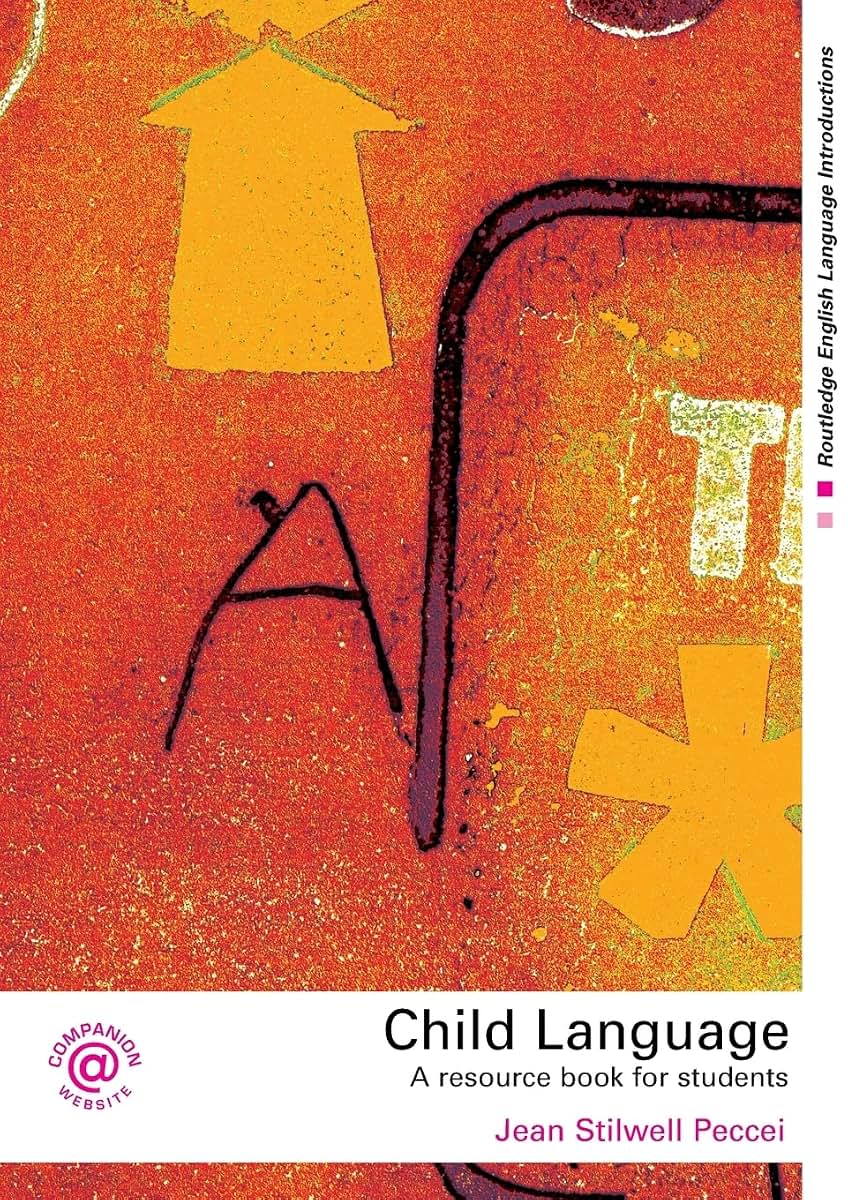 Child Language (Routledge English Language Introductions)