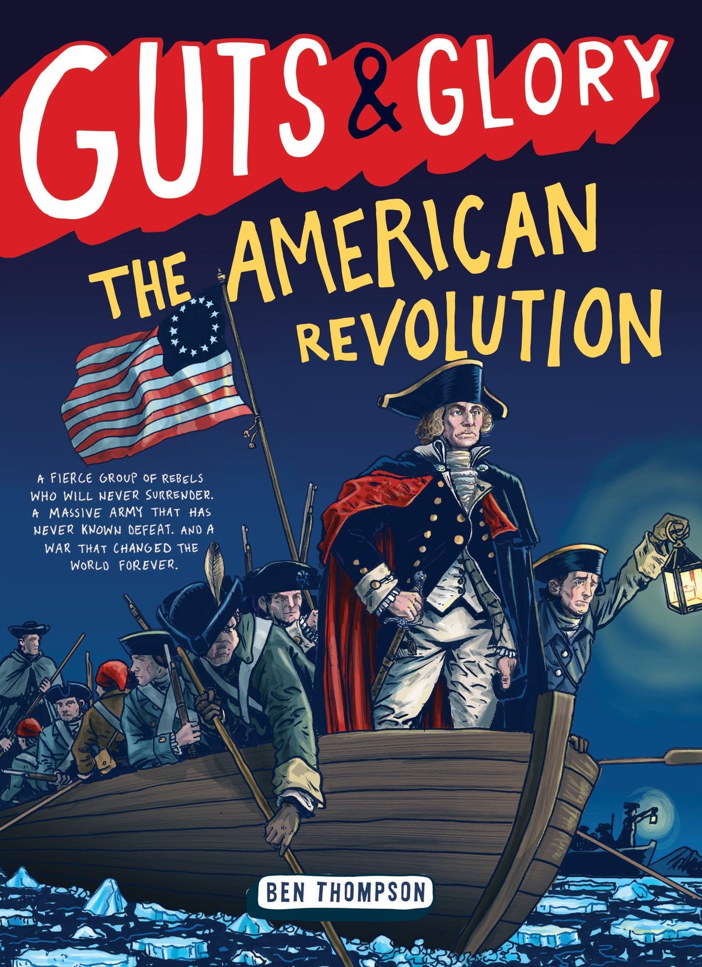 Guts & Glory: The American Revolution (Guts & Glory, 4)