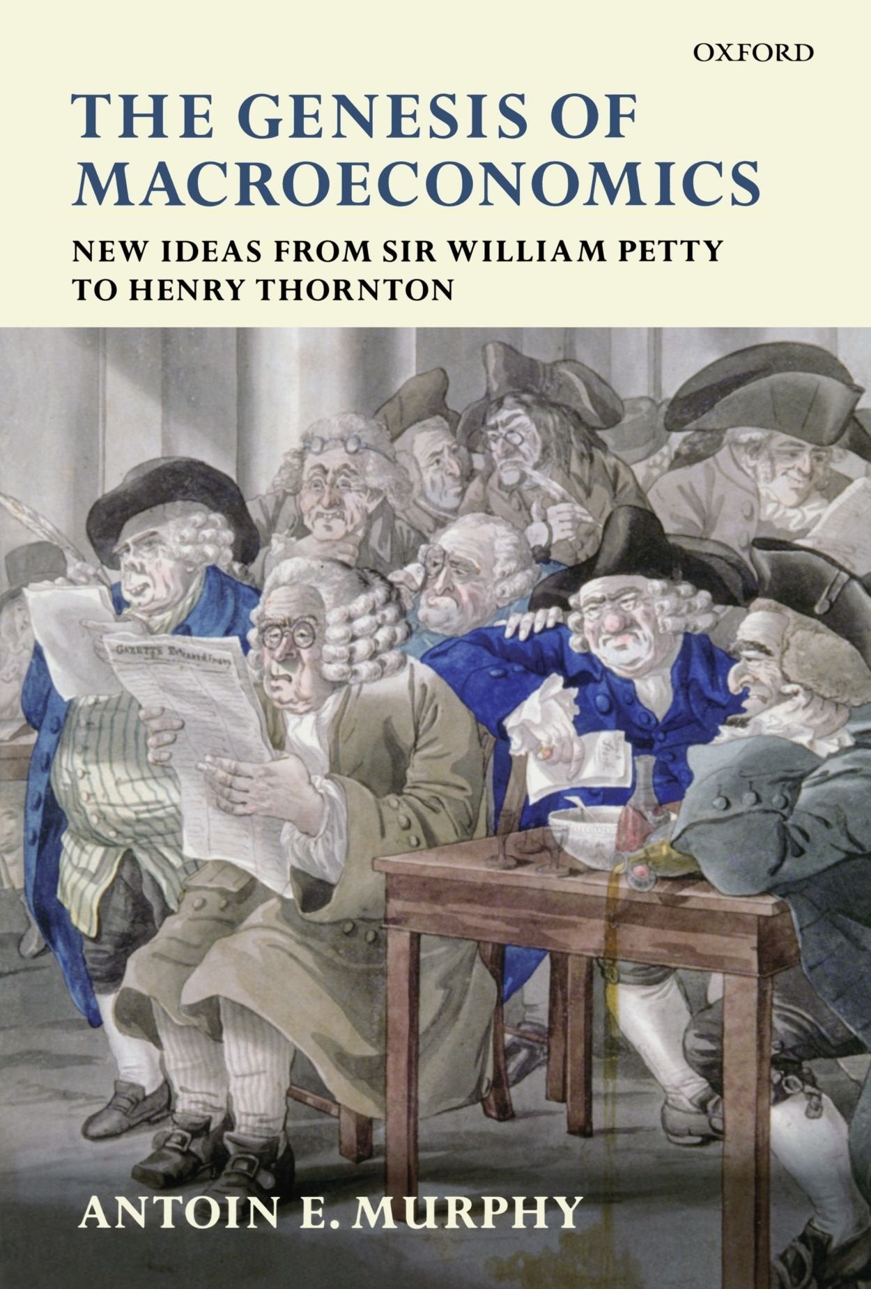 The Genesis of Macroeconomics: New Ideas from Sir William Pe