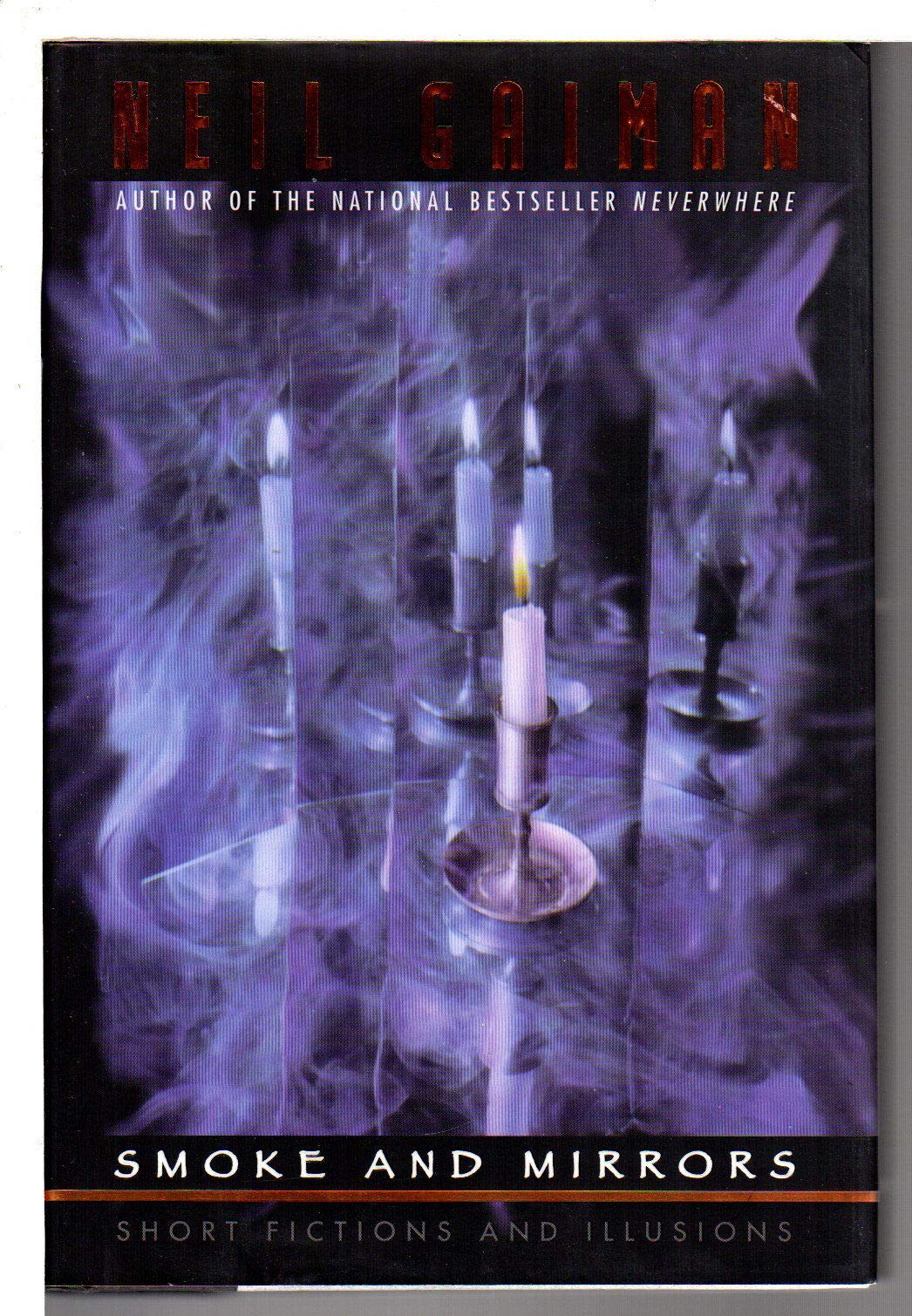 Smoke & Mirrors: Short Fictions and Illusions
