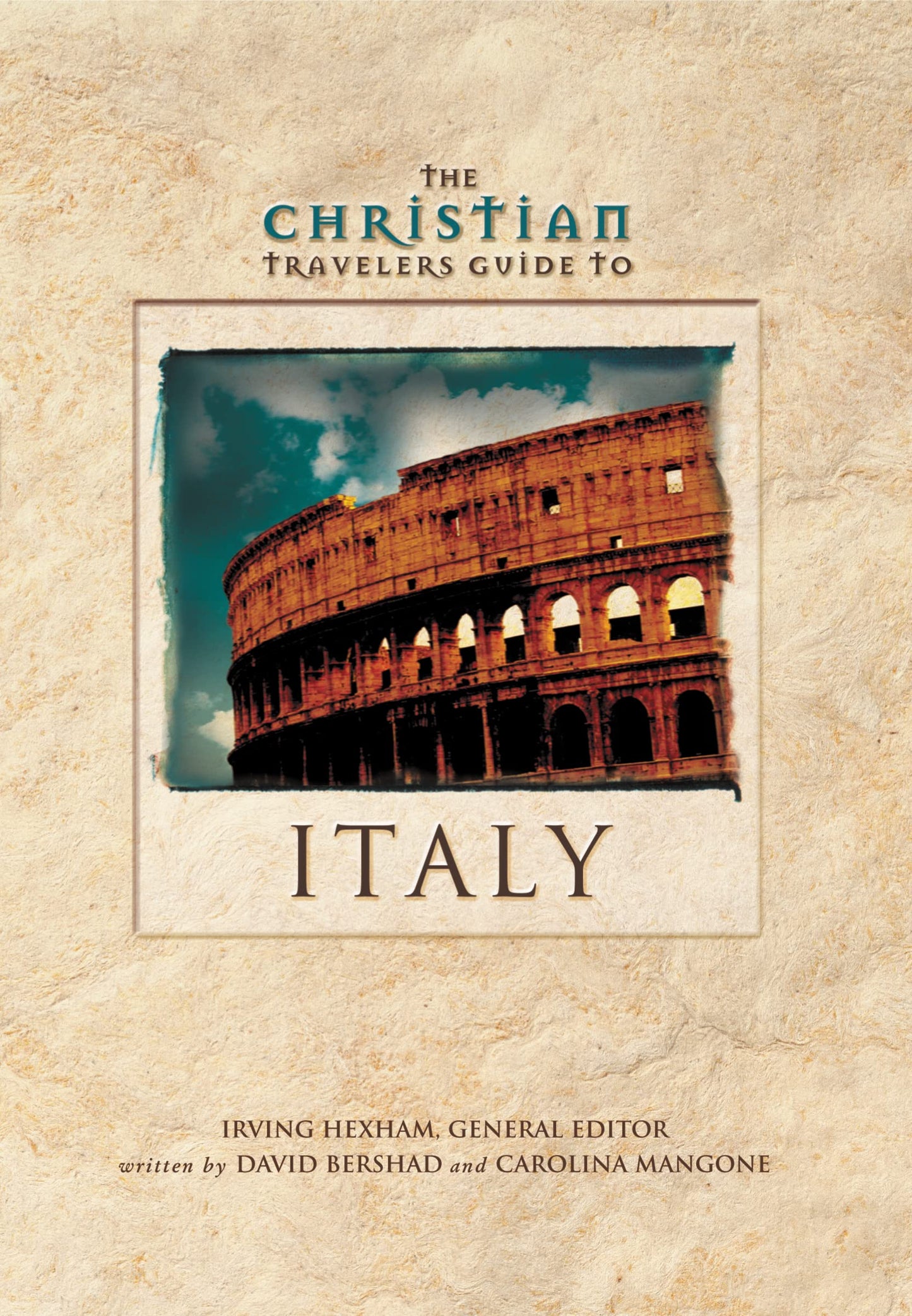 Christian Travelers Guide to Italy, The