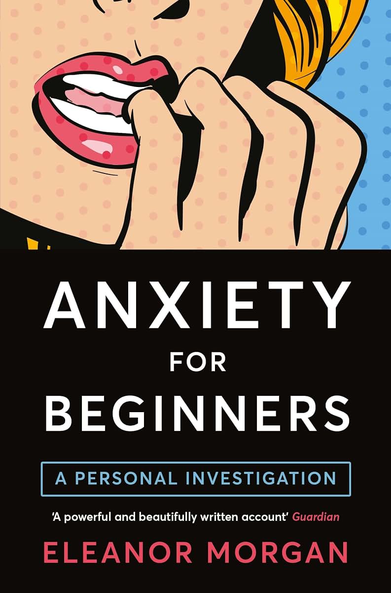 Anxiety For Beginners