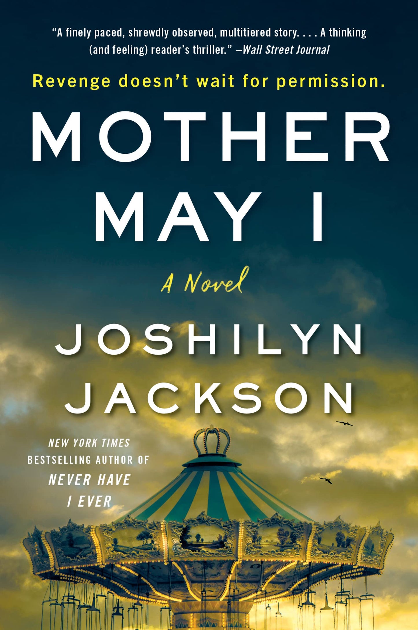 Mother May I: A Novel
