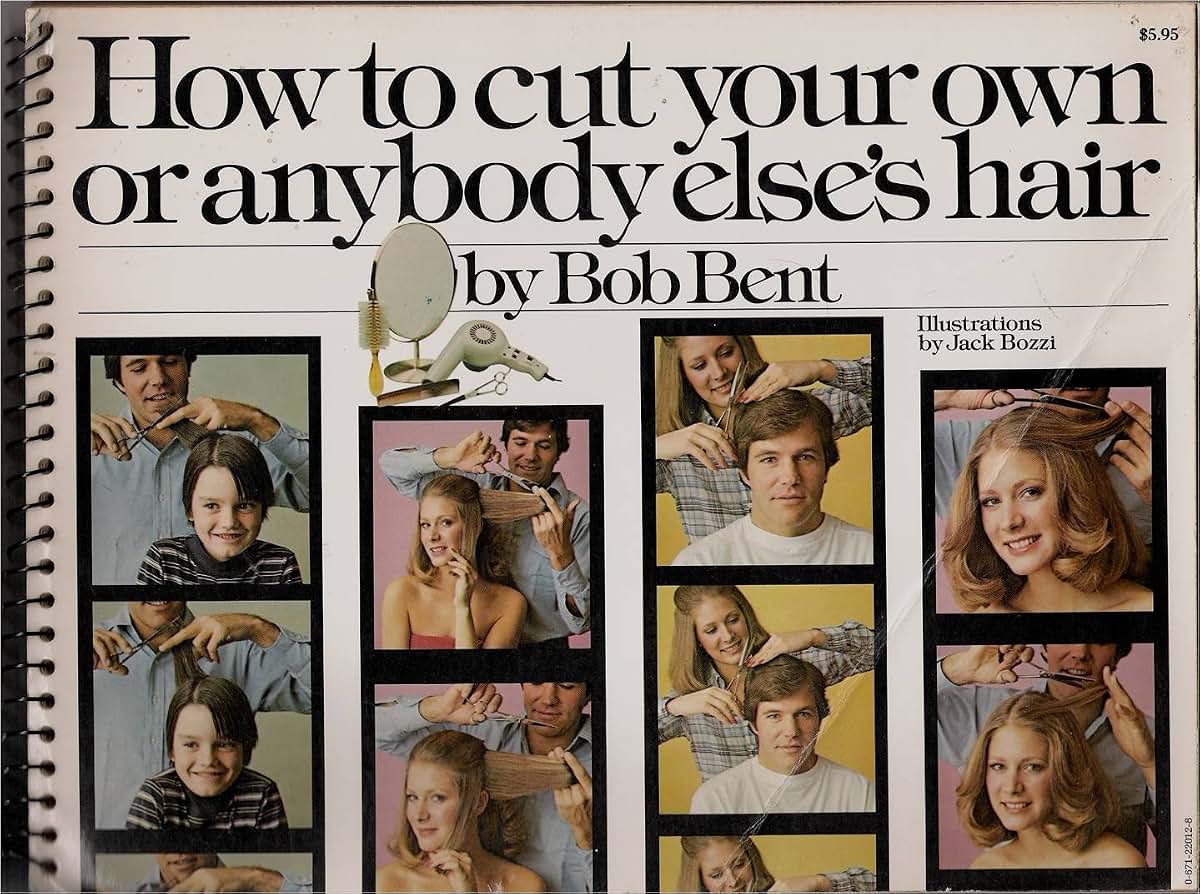 How to Cut Your Own or Anybody Else's Hair
