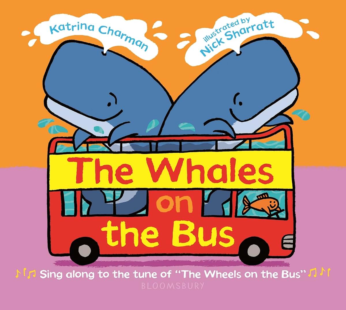 The Whales on the Bus (New Nursery Rhymes) by Katri Charman