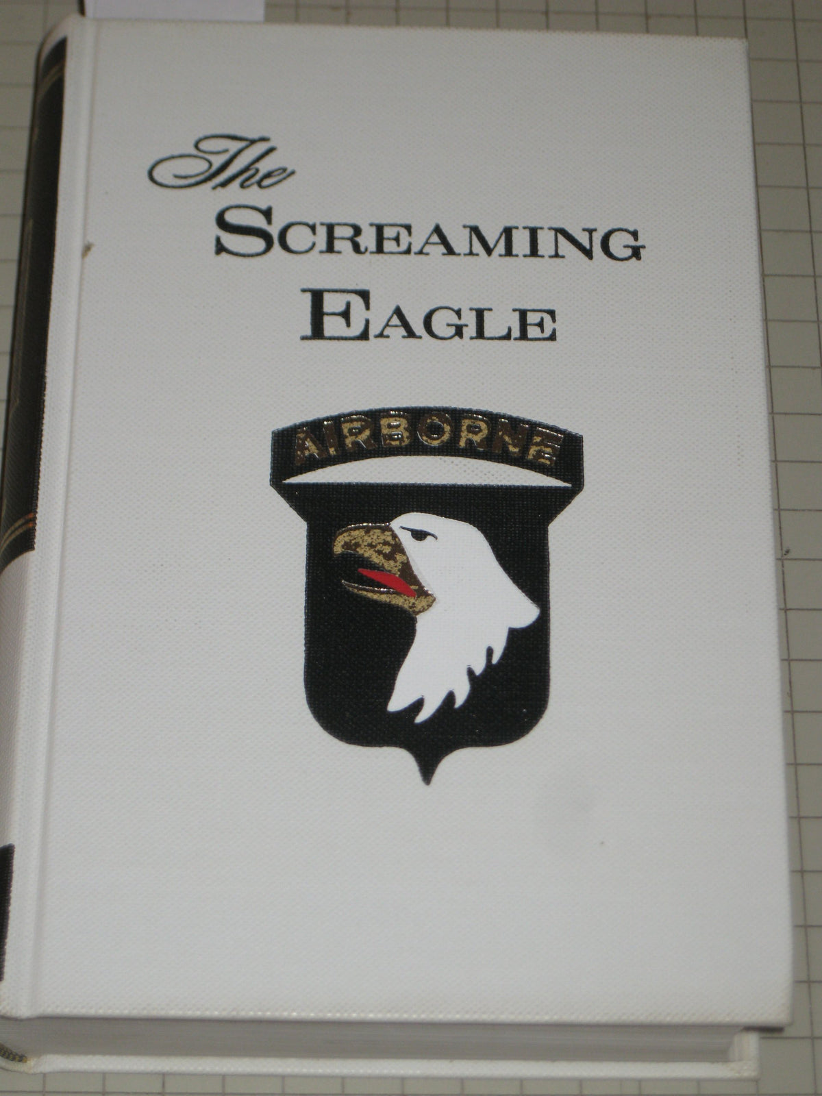 Rendezvous With Destiny: A History Of The 101st Airborne Division