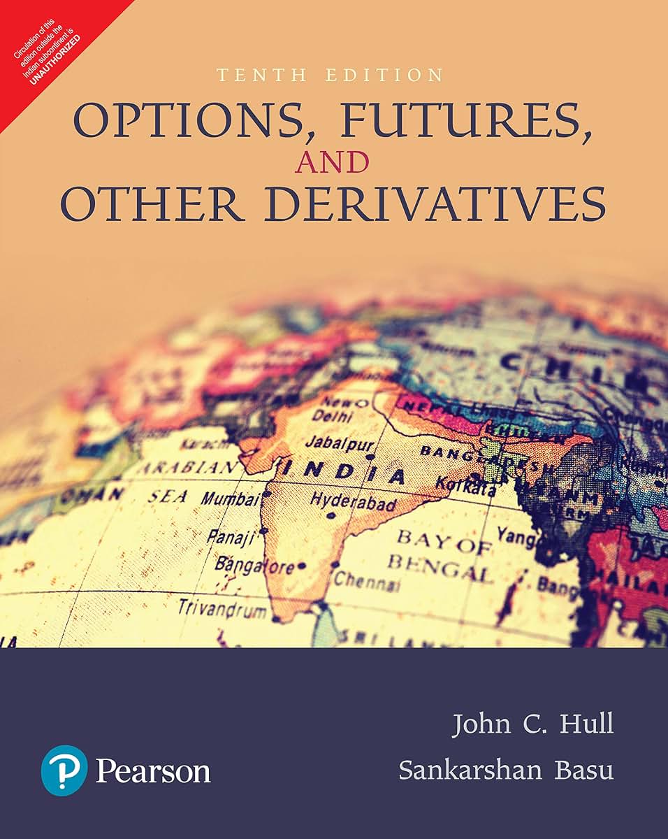 Options, Futures, and Other Derivatives (10th Edition)