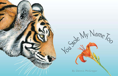 You Stole My Name Too: A Curious Case of Animals and Plants with Shared Names (Picture Book) (You Stole My Name Series)