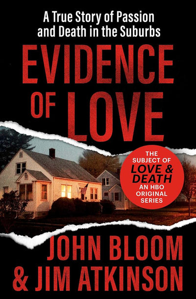 Evidence of Love: A True Story of Passion and Death in the S