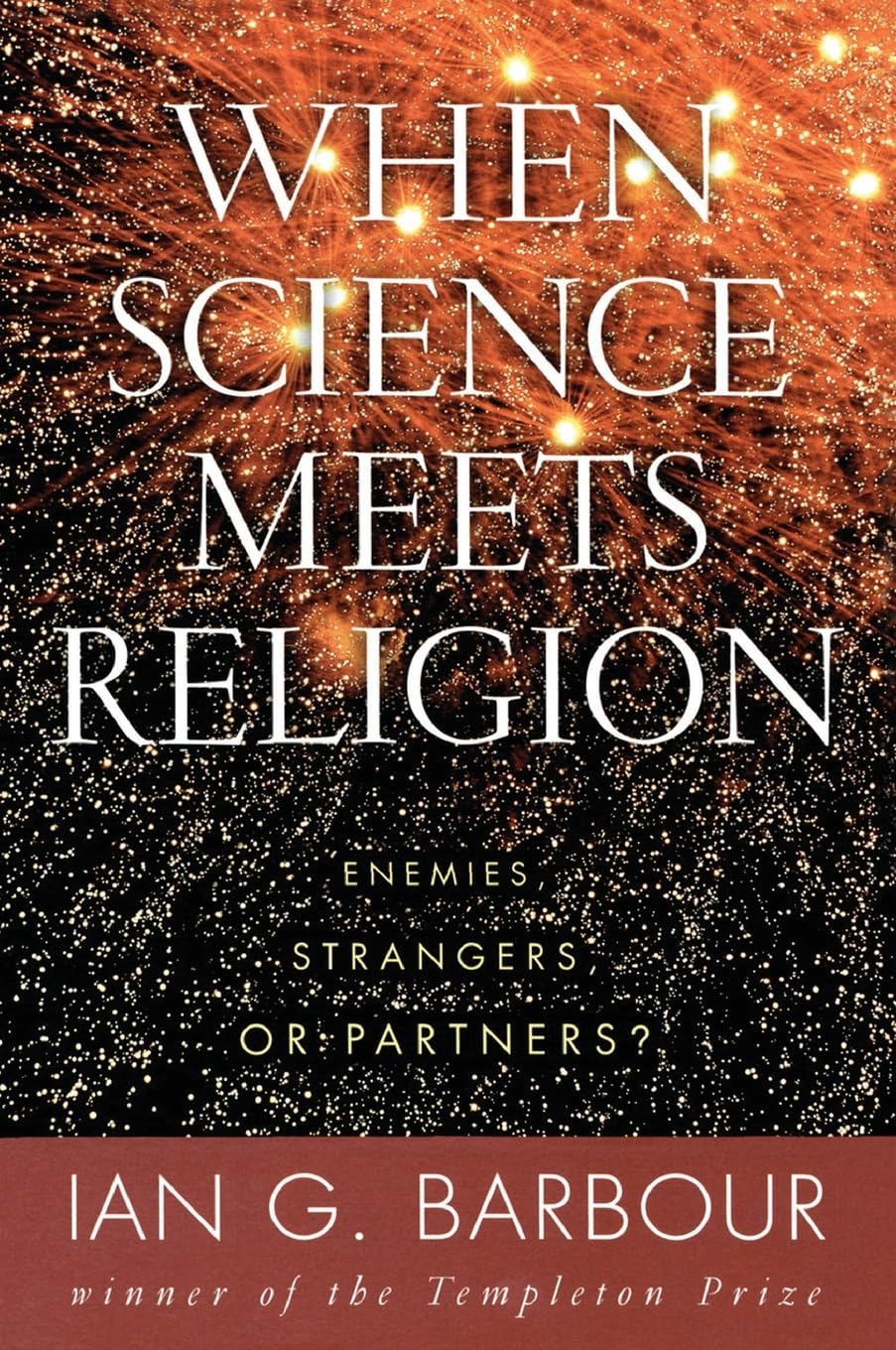 When Science Meets Religion: Enemies, Strangers, or Partners?