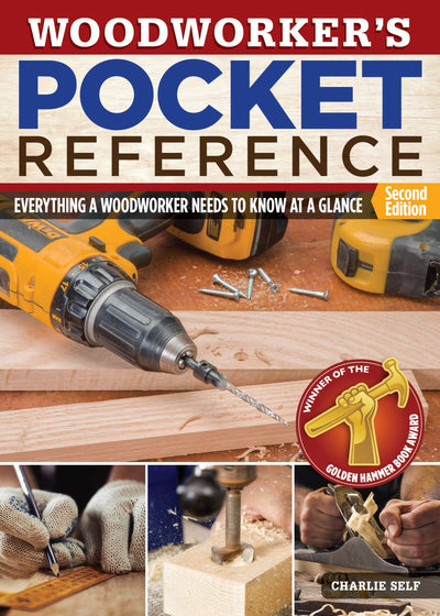 Woodworker's Pocket Reference, Second Edition: Everything a Woodworker Needs to Know at a Glance (Fox Chapel Publishing)