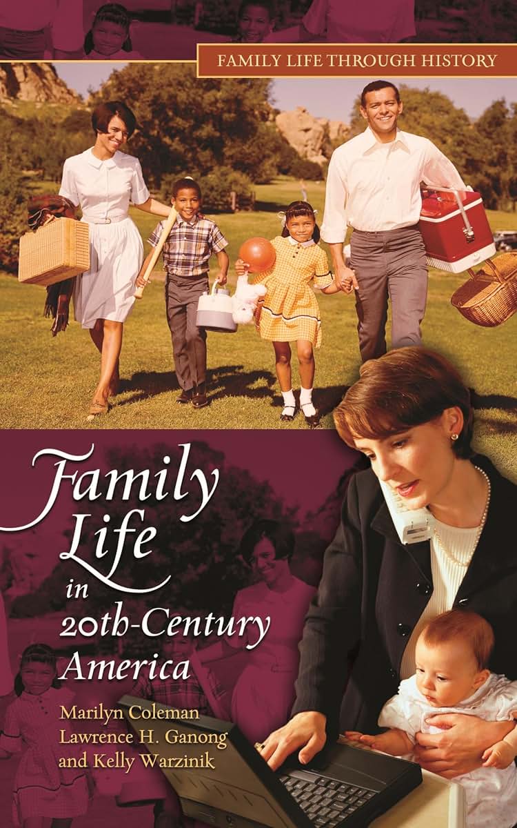 Family Life in 20th-Century America (Family Life through History)