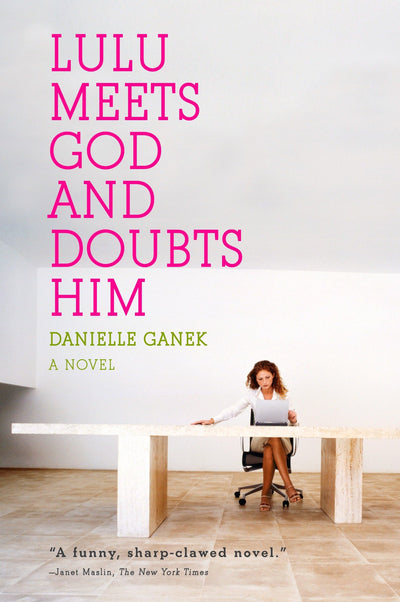 Lulu Meets God and Doubts Him