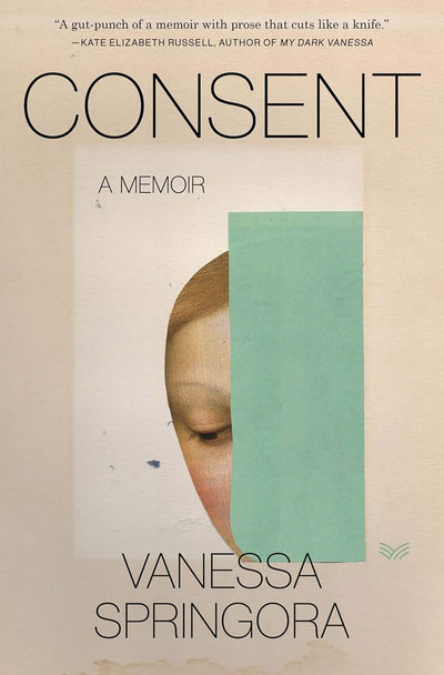Consent: A Memoir