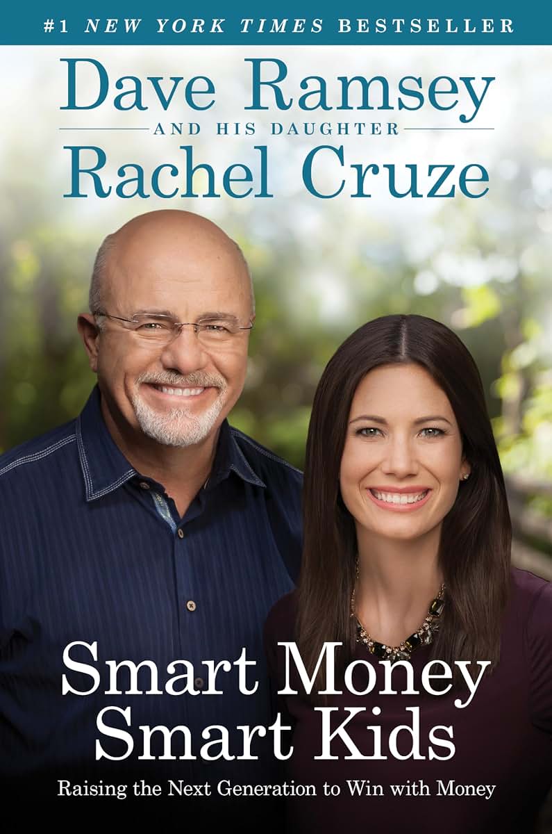Smart Money Smart Kids: Raising the Next Generation to Win